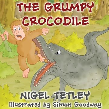 portada The Grumpy Crocodile (en Inglés)