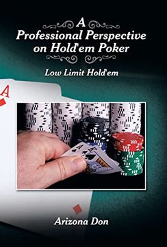 portada A Professional Perspective on Hold'em Poker: Low Limit Hold'em (en Inglés)