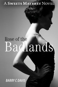 portada Rose of the Badlands: A Sweets Maybrey Novel: Volume 2