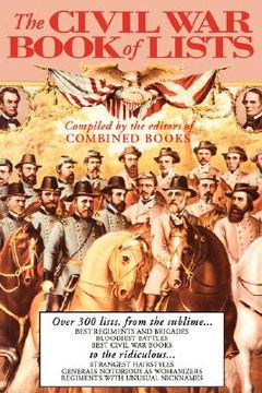 portada the civil war book of lists: over 300 lists from the sublime to the ridiculous (en Inglés)