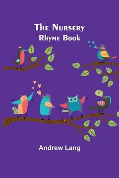 portada The Nursery Rhyme Book (in English)