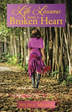 portada Life Lessons From a Broken Heart (in English)