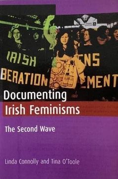 portada Documenting Irish Feminisms: The Second Wave (en Inglés)