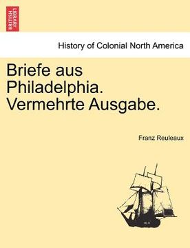 portada Briefe Aus Philadelphia. Vermehrte Ausgabe. (en Alemán)