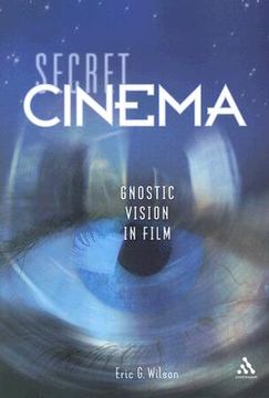 portada secret cinema: gnostic vision in film (en Inglés)