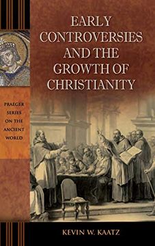 portada Early Controversies and the Growth of Christianity (en Inglés)