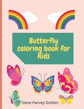 portada Butterfly Coloring book for Kids: Butterfly Coloring Book for Preschoolers Cute Butterfly Coloring Book for Kids (en Inglés)