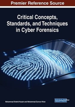 portada Critical Concepts, Standards, and Techniques in Cyber Forensics (en Inglés)