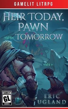 portada Heir Today, Pawn Tomorrow 