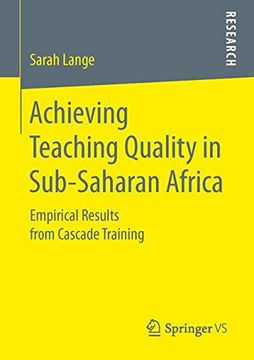 portada Achieving Teaching Quality in Sub-Saharan Africa: Empirical Results From Cascade Training (en Inglés)