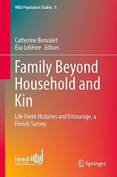 portada Family Beyond Household and Kin: Life Event Histories and Entourage, a French Survey (INED Population Studies)