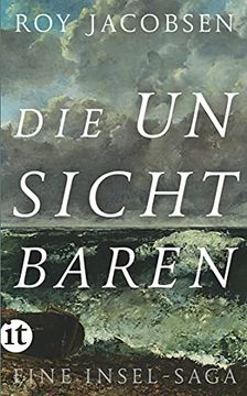 portada Die Unsichtbaren: Eine Insel-Saga (Insel Taschenbuch) (en Alemán)