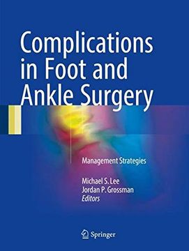 portada Complications in Foot and Ankle Surgery: Management Strategies (en Inglés)