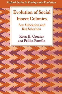 portada Evolution of Social Insect Colonies: Sex Allocation and kin Selection (Oxford Series in Ecology and Evolution) (en Inglés)