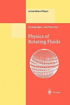 portada physics of rotating fluids: selected topics of the 11th international couette-taylor workshop. held at bremen, germany, 20-23 july 1999
