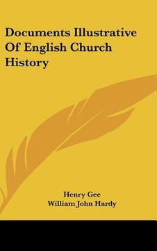 portada documents illustrative of english church history (en Inglés)