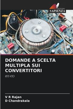 portada Domande a Scelta Multipla Sui Convertitori (en Italiano)