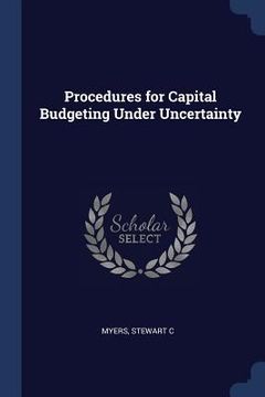 portada Procedures for Capital Budgeting Under Uncertainty (in English)