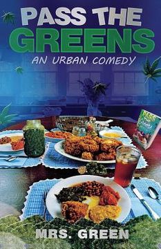 portada Pass The Greens: An Urban Comedy (en Inglés)