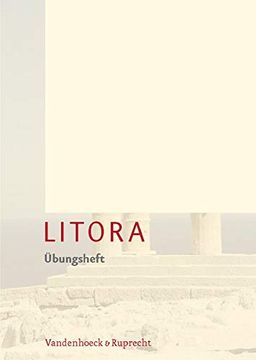 portada Litora Ubungsheft: Lehrgang Fur Den Spat Beginnenden Lateinunterricht (en Alemán)