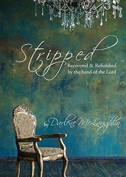 portada Stripped: Recovered and Refinished by the Hand of the Lord
