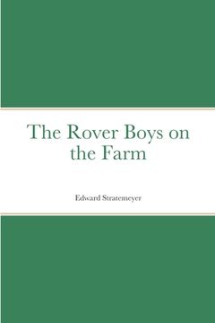 portada The Rover Boys on the Farm (en Inglés)