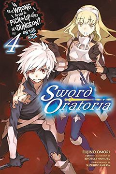 portada Is It Wrong to Try to Pick Up Girls in a Dungeon? On the Side: Sword Oratoria, Vol. 4 (light novel) (in English)