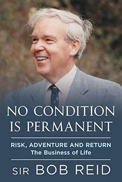 portada No Condition Is Permanent: Risk, Adventure and Return: The Business of Life (en Inglés)