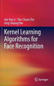 portada kernel learning algorithms for face recognition (en Inglés)
