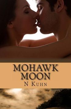 portada Mohawk Moon: Mohawk Series (en Inglés)