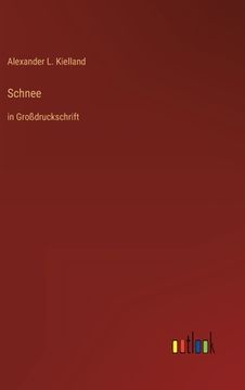 portada Schnee: in Großdruckschrift (en Alemán)