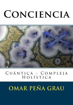 portada Conciencia: Cuántica - Compleja - Holística