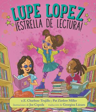 portada Lupe Lopez:  Estrella de Lectura!