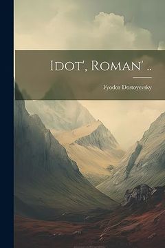 portada Idot', Roman'. (en Ruso)
