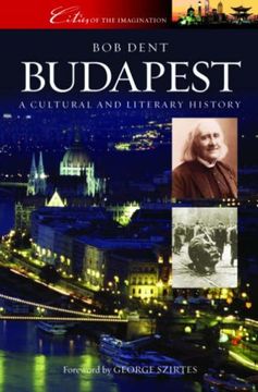 portada Budapest: A Cultural and Literary History (Cities of the Imagination) (en Inglés)