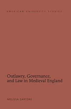 portada Outlawry, Governance, and Law in Medieval England (American University Studies)