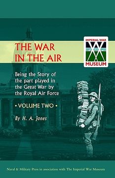 portada war in the air.being the story of the part played in the great war by the royal air force. volume two. (in English)