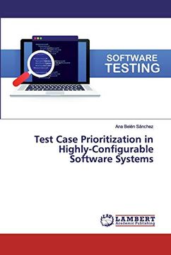 portada Test Case Prioritization in Highly-Configurable Software Systems (en Inglés)