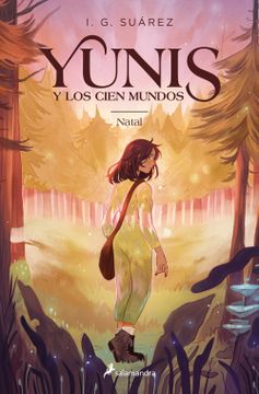 portada Yunis y los cien mundos 1 - Natal (in Spanish)