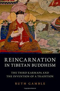 portada Reincarnation in Tibetan Buddhism: The Third Karmapa and the Invention of a Tradition (en Inglés)