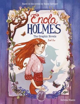 portada Enola Holmes: The Graphic Novels: The Case of the Missing Marquess, the Case of the Left-Handed Lady, and the Case of the Bizarre Bouquets (Volume 1) (en Inglés)