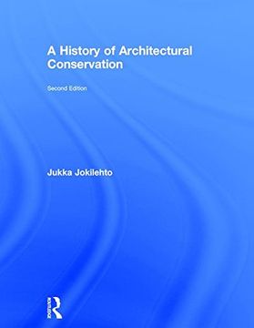 portada A History of Architectural Conservation (en Inglés)