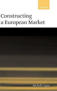 portada Constructing a European Market: Standards, Regulation, and Governance (in English)
