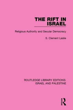 portada The Rift in Israel: Religious Authority and Secular Democracy (en Inglés)