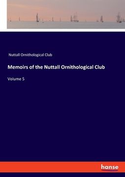 portada Memoirs of the Nuttall Ornithological Club: Volume 5