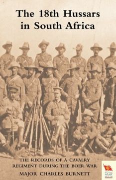 portada 18th Hussars in South Africa the Records of a Cavalry Regiment During the Boer War