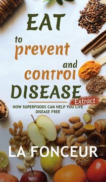 portada Eat to Prevent and Control Disease Extract (Full Color Print) 