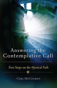 portada Answering the Contemplative Call: First Steps on the Mystical Path