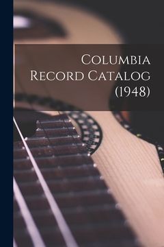 portada Columbia Record Catalog (1948) (en Inglés)