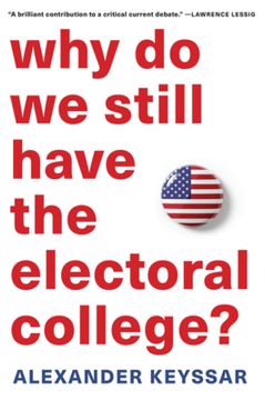portada Why do we Still Have the Electoral College? (in English)